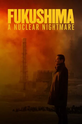فوکوشیما: کابوس هسته‌ای ۲۰۲۳