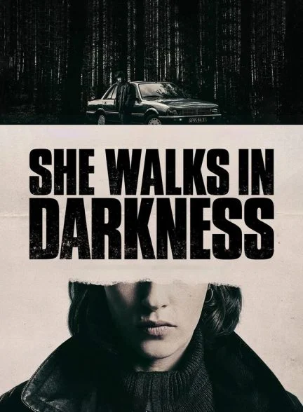 فیلم او در تاریکی قدم می‌زند-she walks in darkness