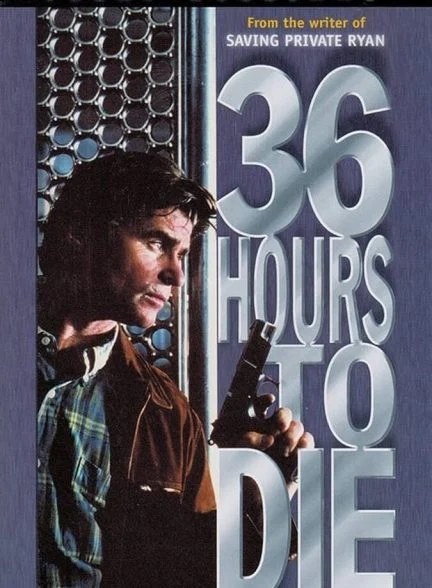 فیلم ۳۶ ساعت تا مرگ-36 hours to die