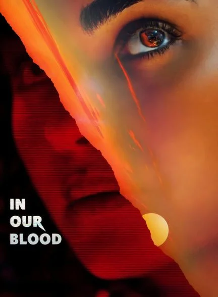 فیلم در خون ما-in our blood