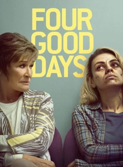 فیلم چهار روز خوب-four good days