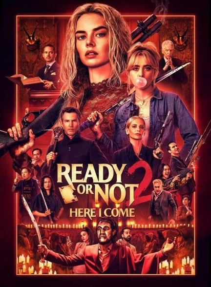 فیلم آماده باش یا نه ۲: دارم میام-ready or not 2: here i come