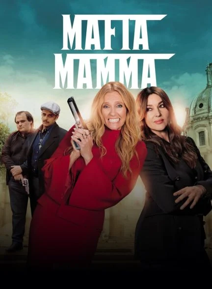 فیلم مافیا ماما-mafia mamma