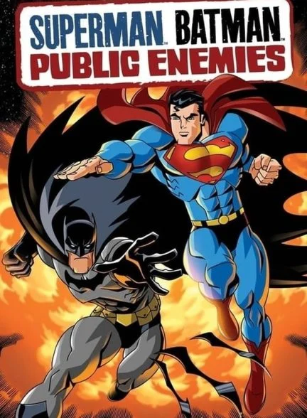 فیلم سوپرمن و بتمن: دشمنان ملت-superman/batman: public enemies