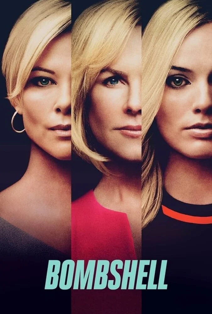 پوستر فیلم بمب خبری (Bombshell) 2019 با بازی شارلیز ترون، نیکول کیدمن و مارگو رابی