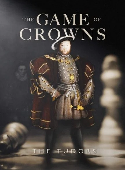 فیلم بازی تاج و تخت : خاندان تودور-the game of crowns: the tudors