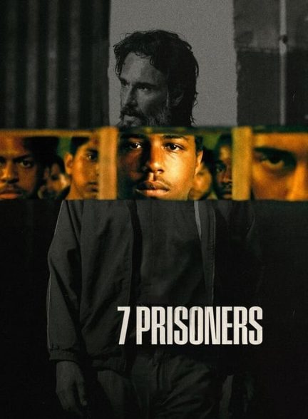 فیلم هفت زندانی-7 prisoners
