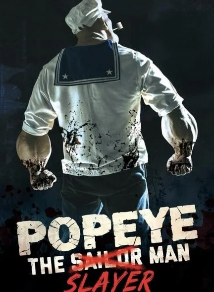 فیلم پاپای مرد قاتل-popeye the slayer man