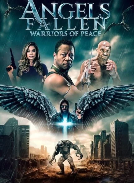 فیلم فرشتگان سقوط کرده: جنگجویان صلح-angels fallen: warriors of peace