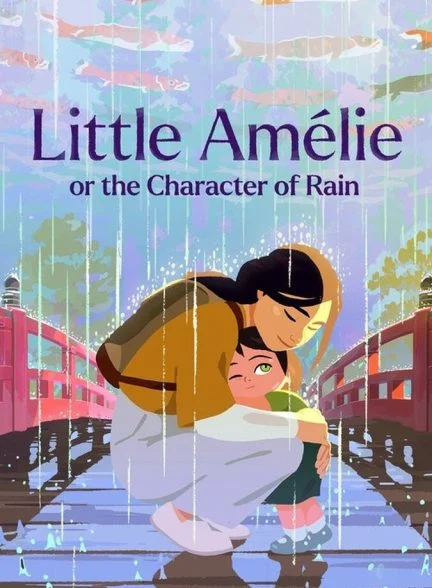 فیلم آملی کوچولو یا شخصیت باران-little amélie or the character of rain