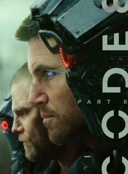 فیلم کد 8 قسمت دوم-code 8 part ii