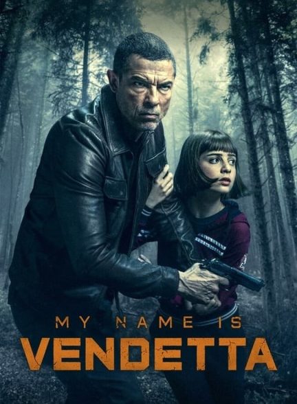 فیلم نام من وندتا است-my name is vendetta