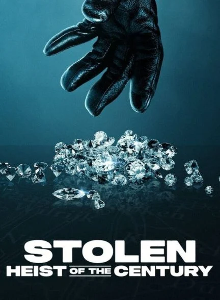 فیلم دزدیده شده: سرقت قرن-stolen: heist of the century