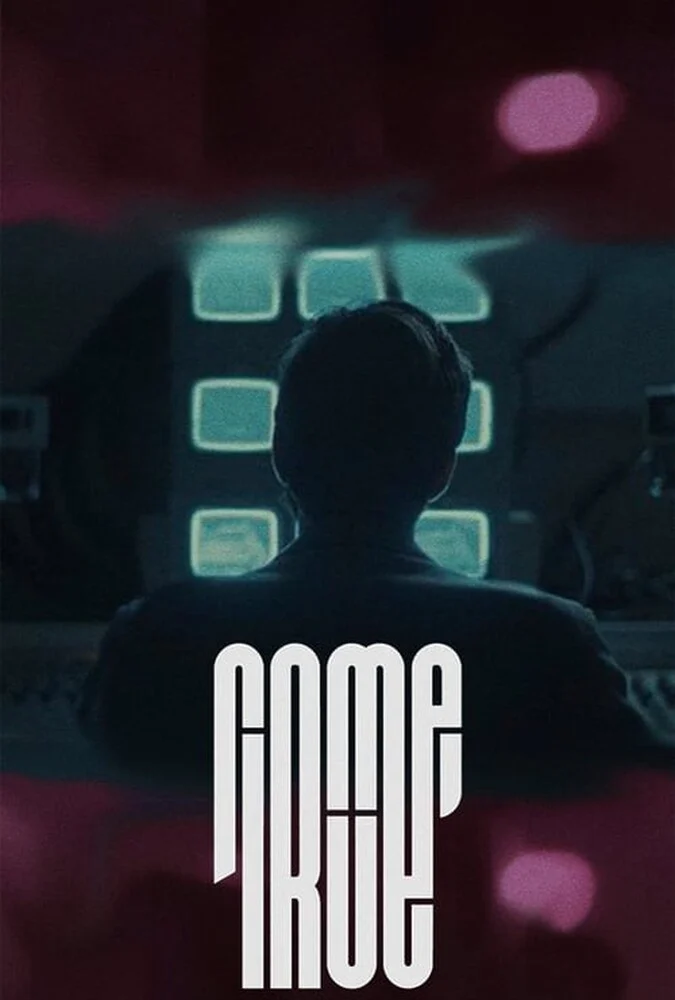 پوستر فیلم به حقیقت پیوستن (Come True) 2020