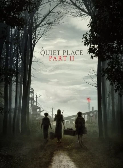 فیلم یک مکان آرام قسمت دوم-a quiet place part ii