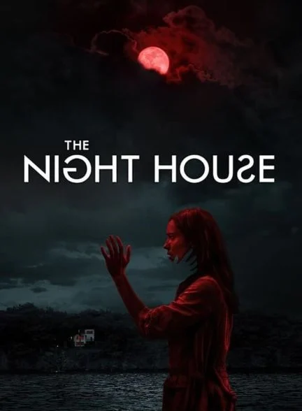 فیلم خانه شب-the night house