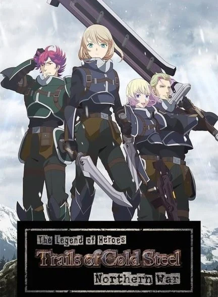 سریال افسانه قهرمانان: جنگ شمالی-the legend of heroes: sen no kiseki northern war