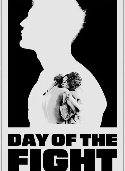فیلم روز مبارزه-day of the fight