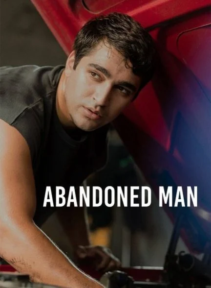 فیلم مرد طرد شده-abandoned man