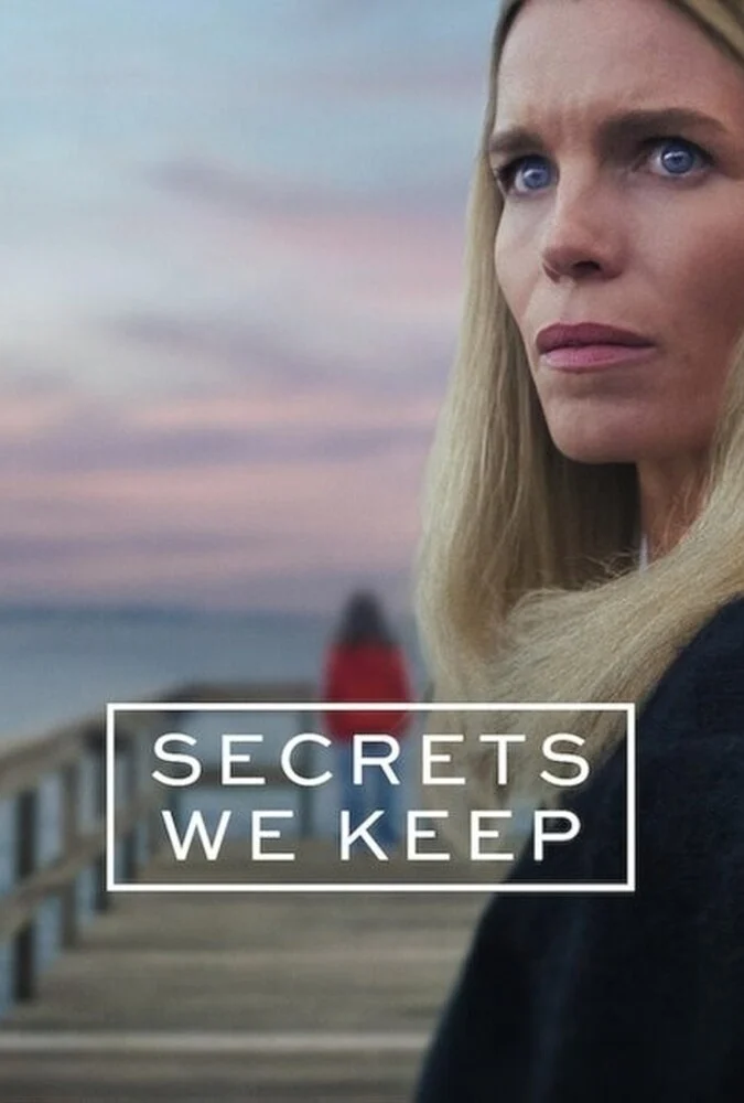 سریال رازهایی که نگه می‌داریم - Secrets We Keep - پوستر سریال