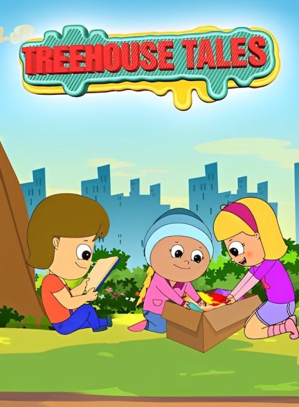 سریال ماجراهای خانه درختی-treehouse tales