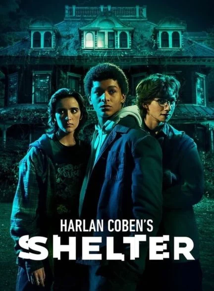 سریال پناهگاه هارلان کوبن-harlan coben’s shelter