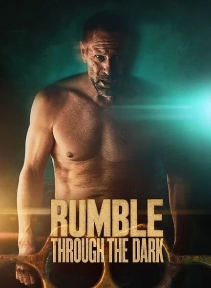 فیلم غرش از میان تاریکی-rumble through the dark