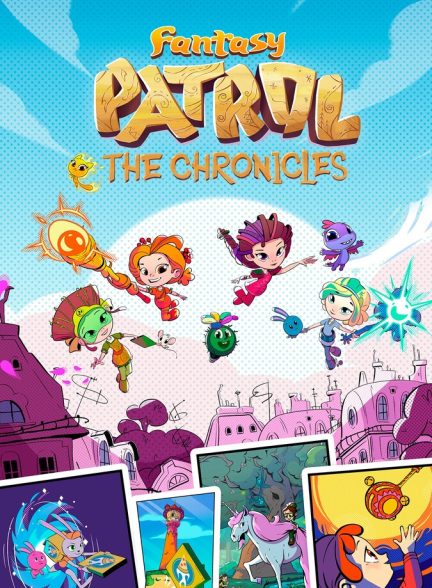 سریال گشت جادویی-fantasy patrol: the chronicles