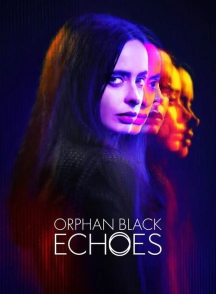 سریال یتیم سیاه پوش پژواک ها-orphan black: echoes