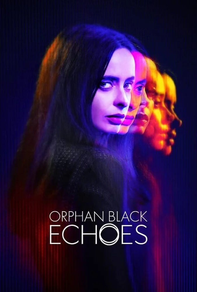 سریال یتیم سیاه پوش پژواک ها - Orphan Black: Echoes - پوستر سریال