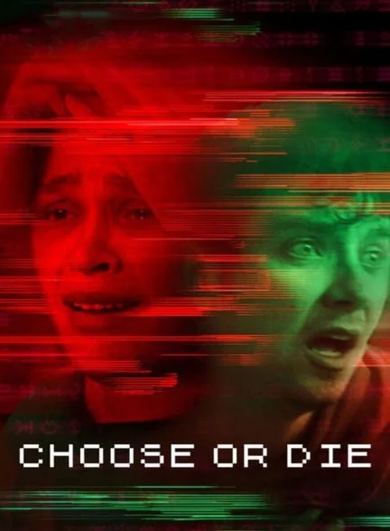 فیلم یا انتخاب کن یا بمیر-choose or die