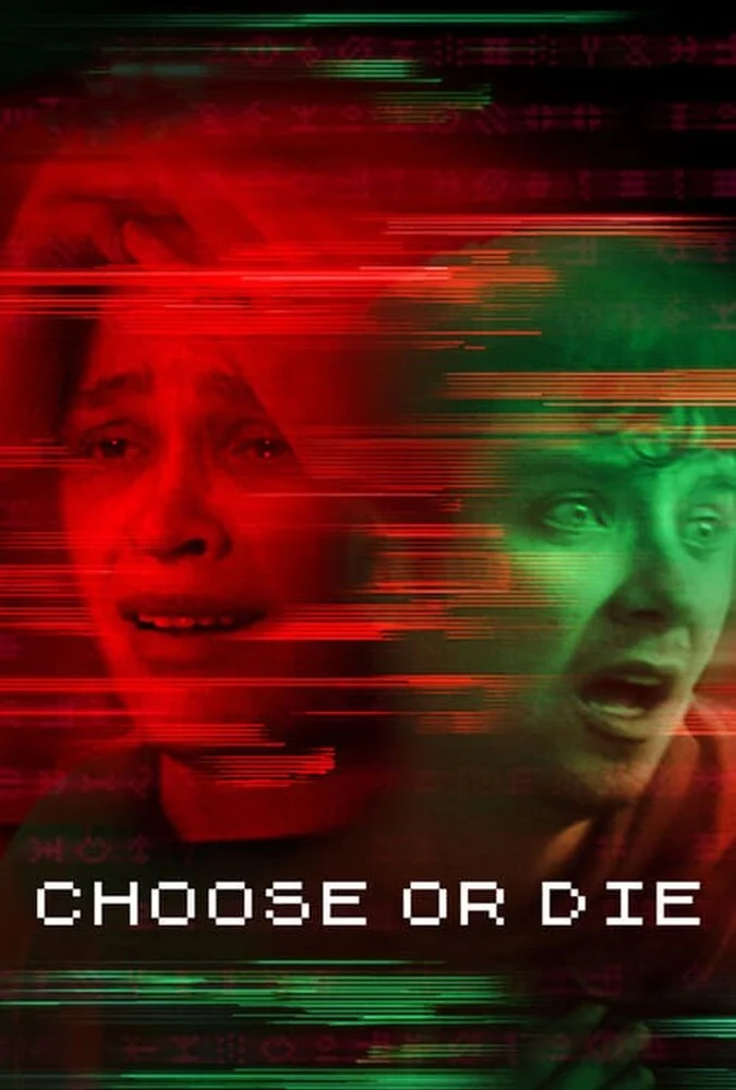 پوستر فیلم یا انتخاب کن یا بمیر (Choose or Die) ۲۰۲۲