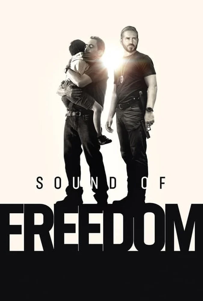 پوستر فیلم صدای آزادی (Sound of Freedom) محصول ۲۰۲۳