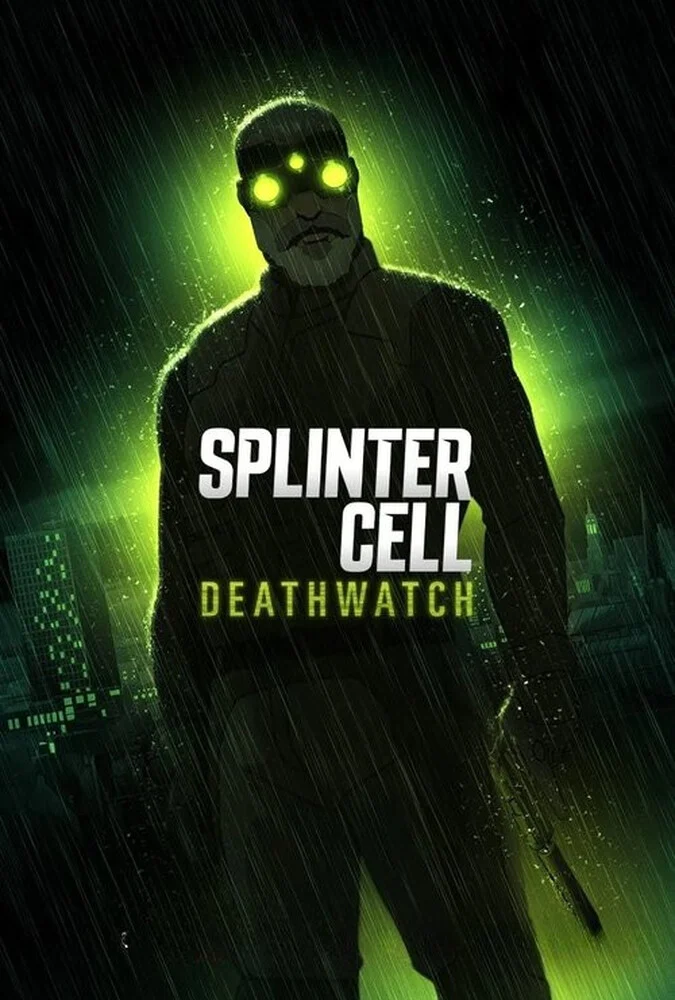 سریال اسپلینتر سل: نگهبان مرگ-splinter cell: deathwatch