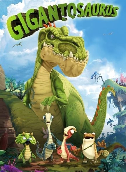 سریال جایگانتسورس-gigantosaurus