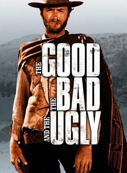 فیلم خوب، بد، زشت-the good, the bad and the ugly