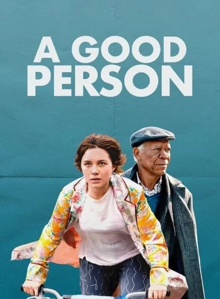 فیلم یک آدم خوب-a good person