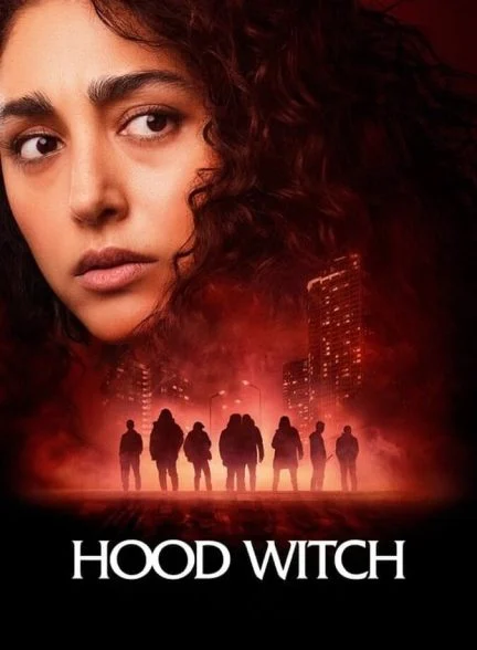 فیلم افسونگر خیابان-hood witch