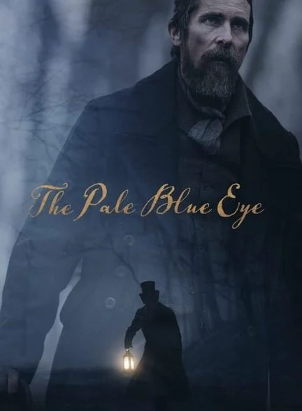فیلم چشم آبی کم رنگ-the pale blue eye
