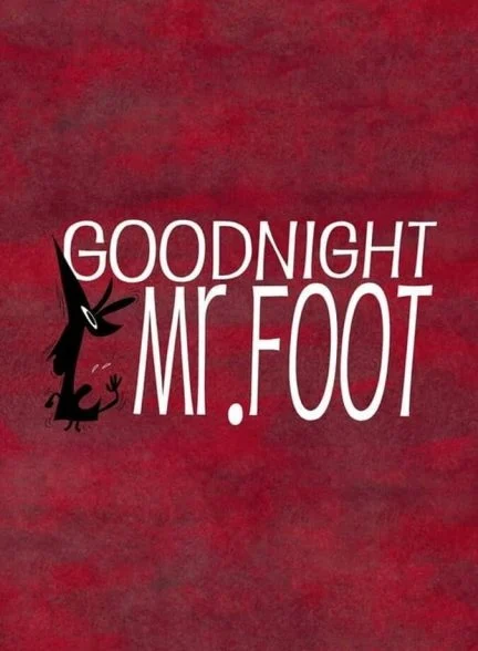 فیلم شب بخیر پاگنده-goodnight mr. foot