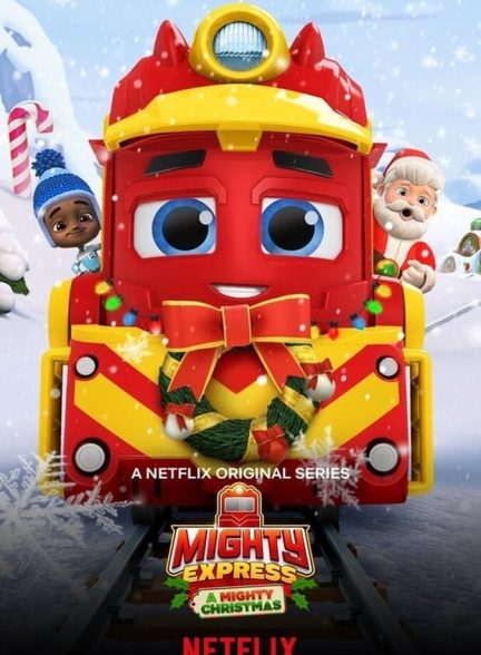 فیلم قطارای تندرو: کریسمس شگفت انگیز-mighty express: a mighty christmas
