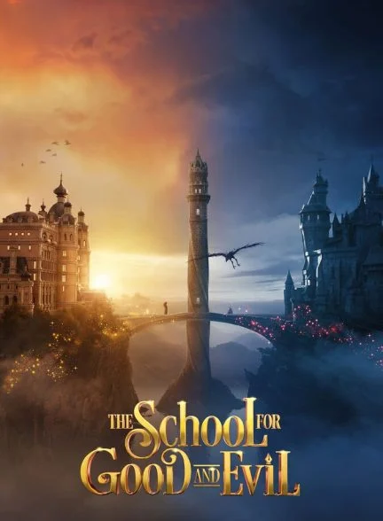 فیلم مدرسه خیر و شر-the school for good and evil