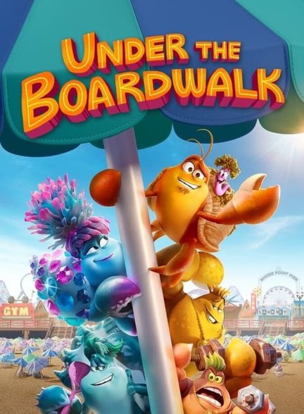فیلم زیر مسیر چوبی-under the boardwalk