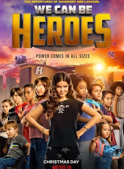 فیلم می‌توانیم قهرمان باشیم-we can be heroes