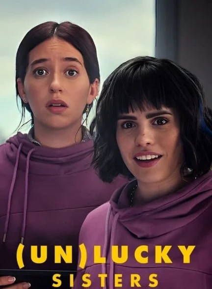 فیلم خواهران (بد) شانس-(un)lucky sisters