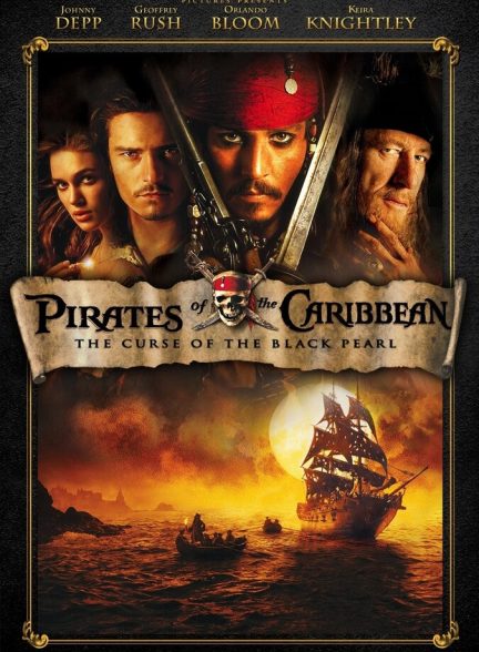 فیلم دزدان دریایی کارائیب: نفرین مروارید سیاه-pirates of the caribbean: the curse of the black pearl