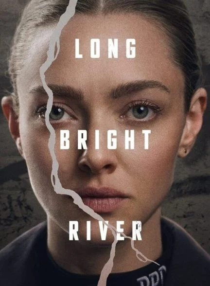 سریال رودخانه طویل روشن-long bright river