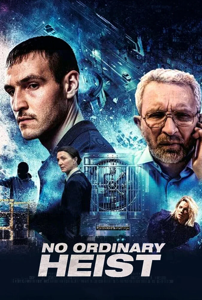 پوستر فیلم سرقتی متفاوت (No Ordinary Heist) به کارگردانی کالین مک‌آیور