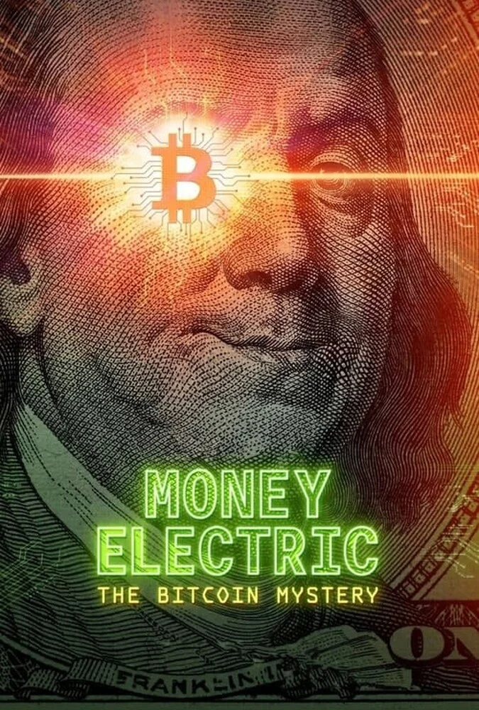 پوستر فیلم پول الکتریک: راز بیت کوین
