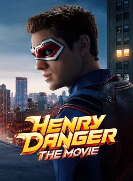 فیلم هنری دنجر-henry danger: the movie